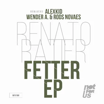 Fetter EP by Renato Ratier