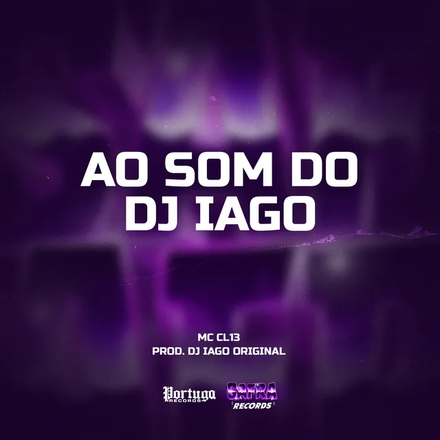 Ao Som Do Dj Iago