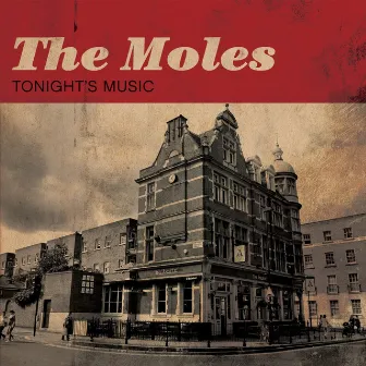 Tonight's Music by The Moles