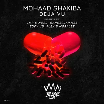 DeJa Vu EP by Mohaad SHakiba