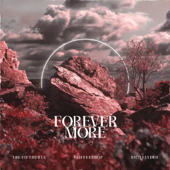 Forever More by Rich Fayden