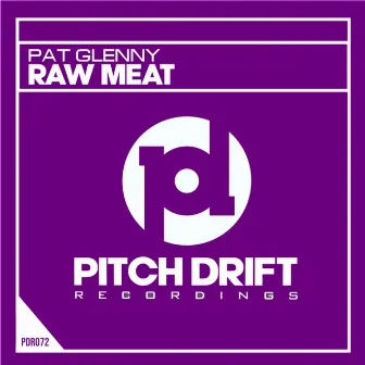 Raw Meat by Pat Glenny