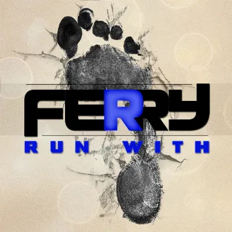 Run With by Ferry