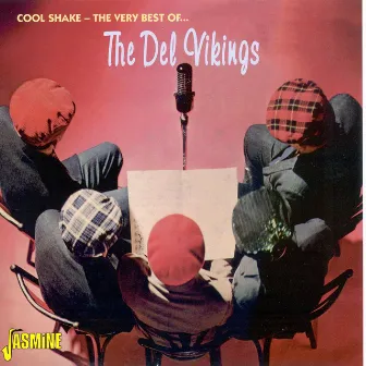 Cool Shake - The Very Best of... by The Del-Vikings