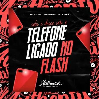 Sobe e Desce Com o Telefone Ligado no Flash by DJ Sassá Original