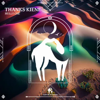 Thanks Kiene by Hully Che