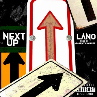 Next Up by Lano