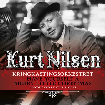 Have Yourself A Merry Little Christmas by The Norwegian Radio Orchestra