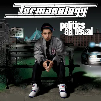 Politics As Usual by Termanology