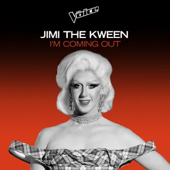 I'm Coming Out (The Voice Australia 2020 Performance / Live) by Jimi The Kween