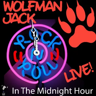 Live! in the Midnight Hour by Wolfman Jack