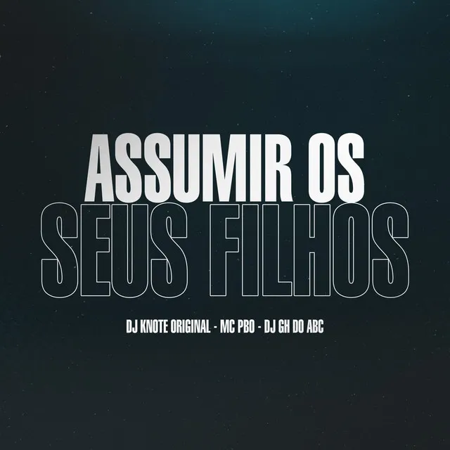 Assumir os Seus Filhos