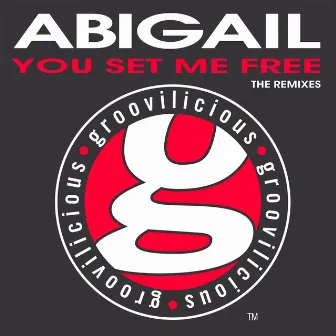 You Set Me Free (Mindtrap Remixes) by Abigail