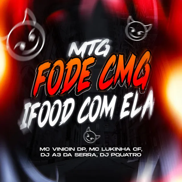 Fode cmg Ifood com ela