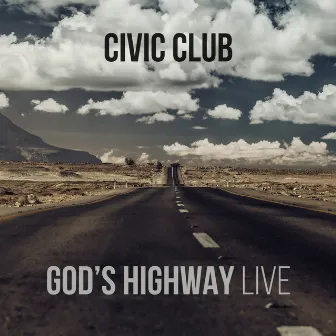 God's Highway (Live) by Civic Club