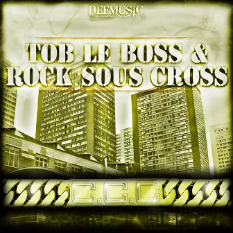 C.C.C by Tob Le Boss