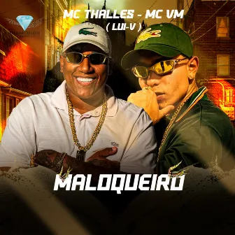 Maloqueiro by Mc VM