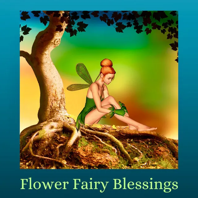 Flower Fairy Blessings