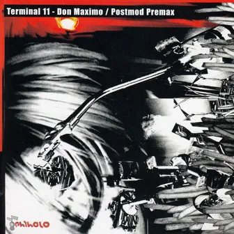 Don Maximo / Postmod Premax by Terminal 11