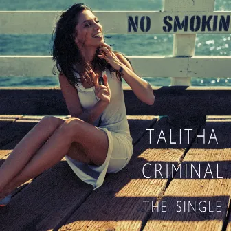 Criminal by Talitha