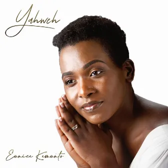 Yahweh by Eunice Kemunto