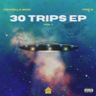 30 TRIPS by 130 DollaSign