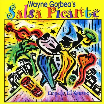 Cogele el Gusto by Wayne Gorbea's Salsa Picante