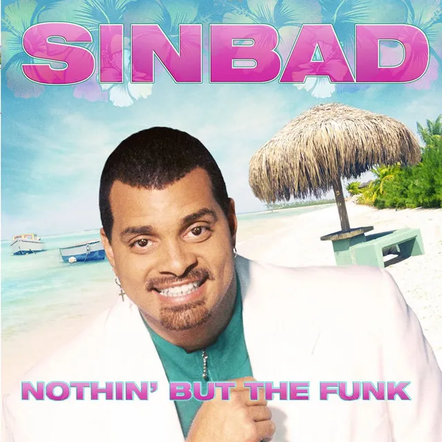 Nothin' But The Funk