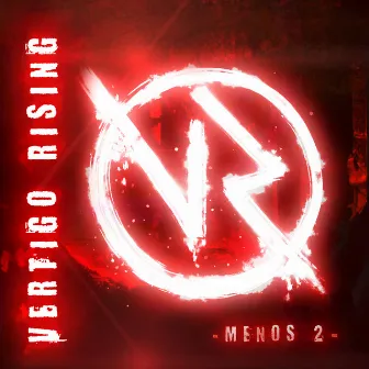 Menos 2 by Vertigo Rising