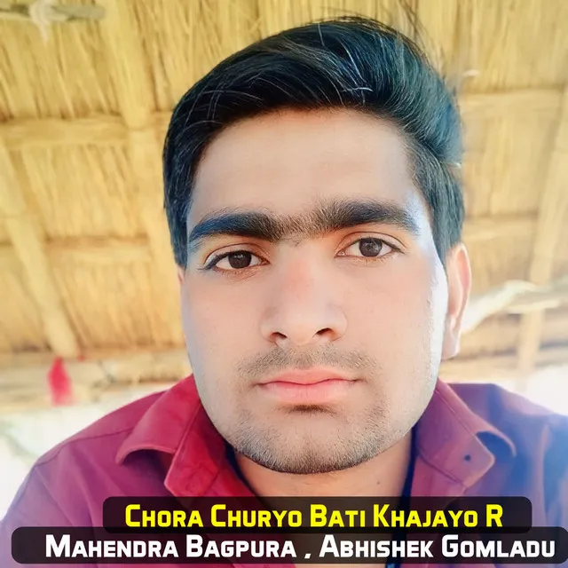 Chora Churyo Bati Khajayo R