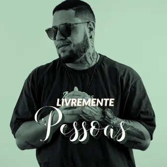 Pessoas by Livremente