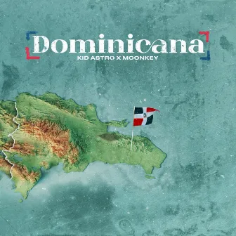 Dominicana by Kid Astro