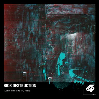 Lose Problems / Magic by Bios Destruction