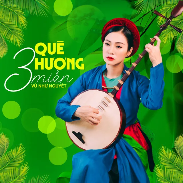 Quê Hương Ba Miền