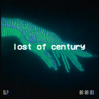 Lost Of Century (Remixes) by sxhinophonk