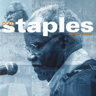 Father Father by Pops Staples