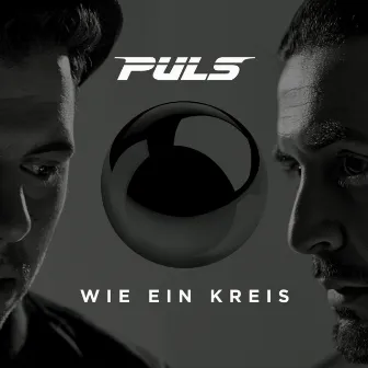 Wie ein Kreis by Puls