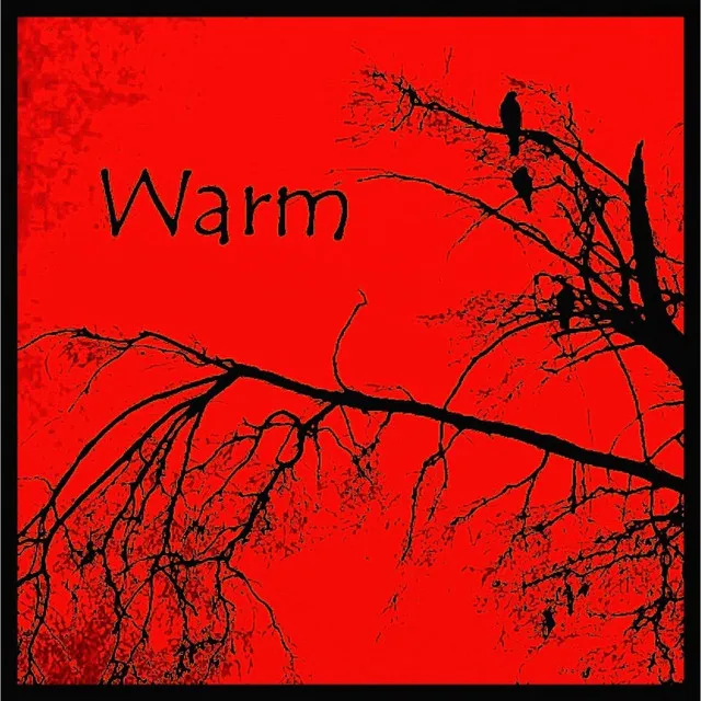 Warm