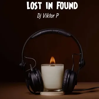 Lost in Found by Dj Viktor P