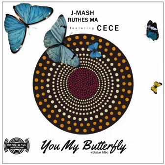 You My Butterfly by JMash