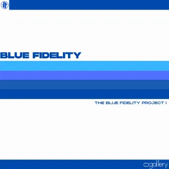 The Blue Fidelity Project I by K.D.T. Produced It