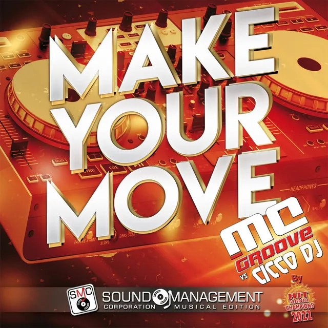 Make Your Move - Original Mix