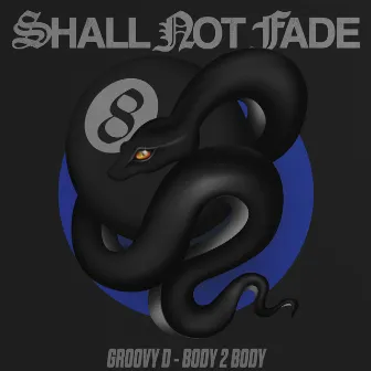 Body 2 Body by Groovy D