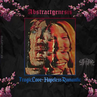 Tragiclove-Hopeless Romantic by Abstractgenesis