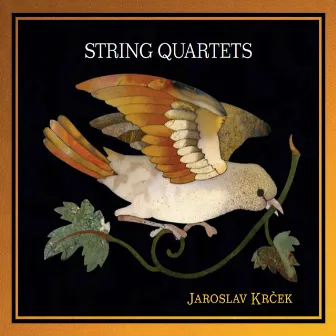 Krček: String Quartets by Leoš Čepický