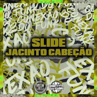 Slide Jacinto Cabeção by DJ BOZO 011