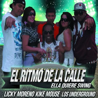 Ella Quiere Swing (El Ritmo de la Calle) by Licky Moreno