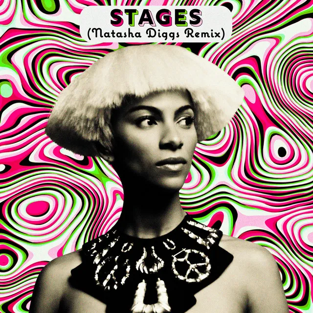 Stages (Natasha Diggs Remix)