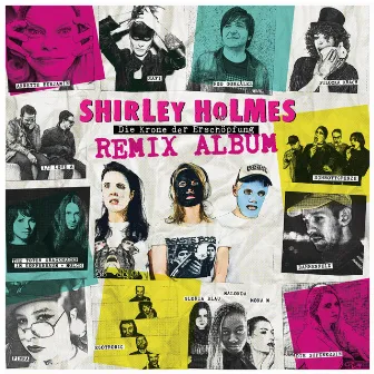 Die Krone der Erschöpfung (Remix Album) by SHIRLEY HOLMES