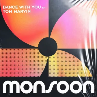 Dance with You EP by Tom Marvin